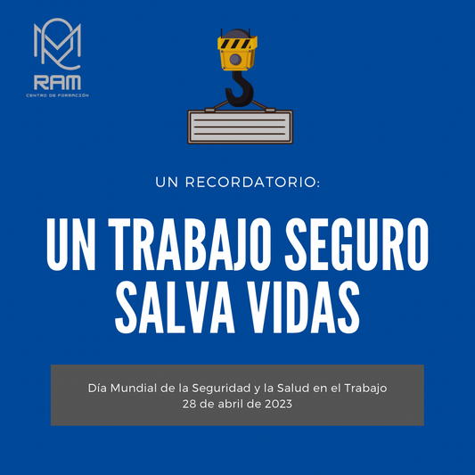 Por un futuro laboral sano y seguro: Día Mundial de la Seguridad y Salud en el Trabajo